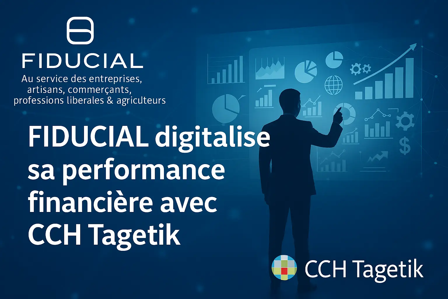 Partenariat entre CCH Tagetik et FIDUCIAL